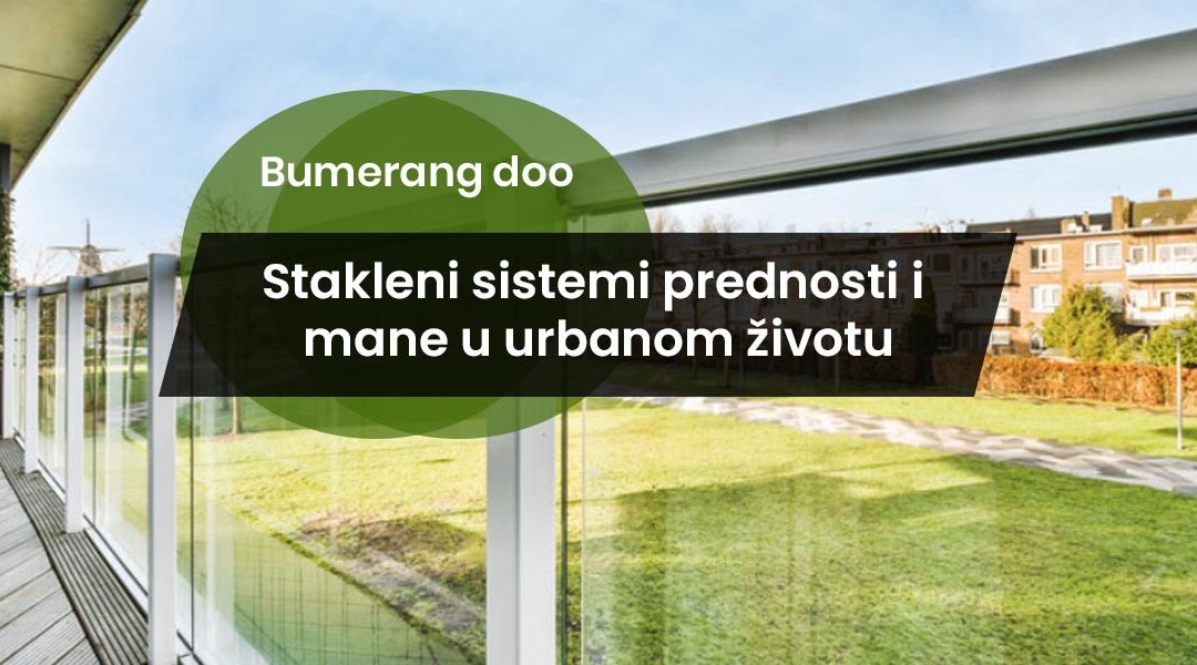 Stakleni sistemi_  prednosti i mane u urbanom životu Zagreba