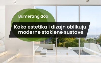 Stakleni sustavi: Kako estetika i dizajn oblikuju moderne staklene sustave