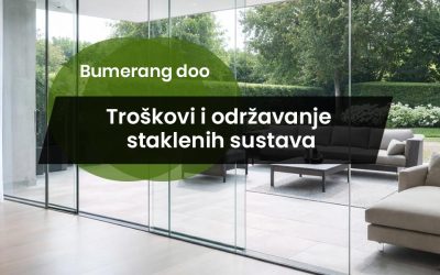 Troškovi i održavanje staklenih sustava