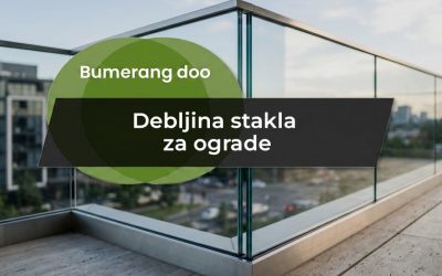 Debljina stakla za ograde
